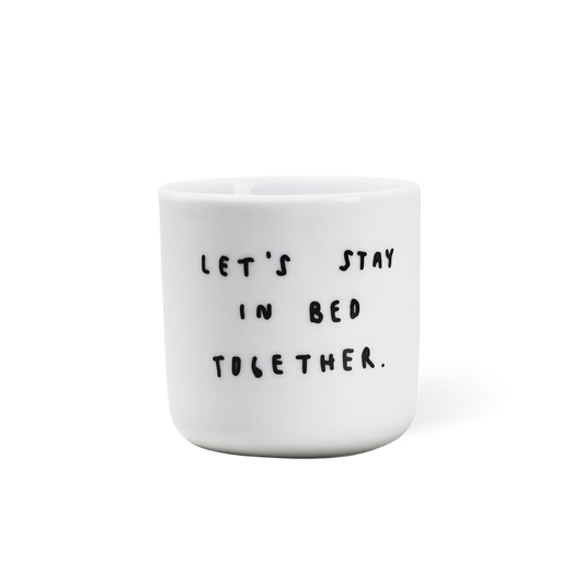 "let's stay in bed together" Mug | 300ml